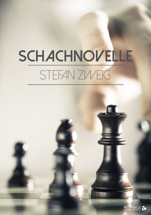 Buchcover Schachnovelle | Stefan Zweig | EAN 9783961649990 | ISBN 3-96164-999-5 | ISBN 978-3-96164-999-0