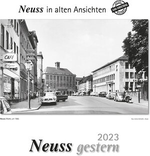 Buchcover Neuss gestern 2023  | EAN 9783961664764 | ISBN 3-96166-476-5 | ISBN 978-3-96166-476-4