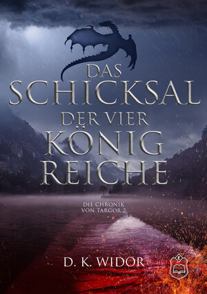 Buchcover Das Schicksal der vier Königreiche | D. K. WIDOR | EAN 9783961731428 | ISBN 3-96173-142-X | ISBN 978-3-96173-142-8