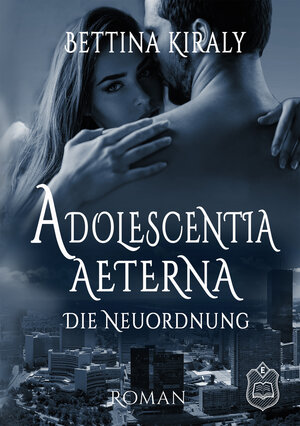 Buchcover Adolescentia Aeterna | Bettina Kiraly | EAN 9783961731466 | ISBN 3-96173-146-2 | ISBN 978-3-96173-146-6