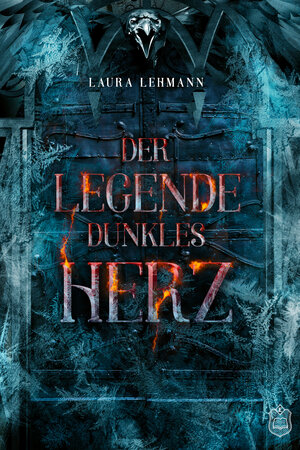 Buchcover Der Legende dunkles Herz | Laura Lehmann | EAN 9783961731923 | ISBN 3-96173-192-6 | ISBN 978-3-96173-192-3