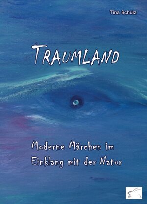 Buchcover Traumland | Tina Schulz | EAN 9783961740079 | ISBN 3-96174-007-0 | ISBN 978-3-96174-007-9