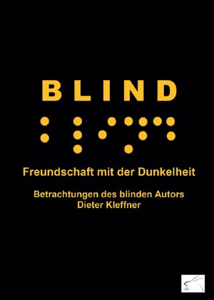 Buchcover Blind | Dieter Kleffner | EAN 9783961740376 | ISBN 3-96174-037-2 | ISBN 978-3-96174-037-6