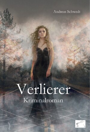 Buchcover Verlierer | Andreas Schwedt | EAN 9783961740598 | ISBN 3-96174-059-3 | ISBN 978-3-96174-059-8