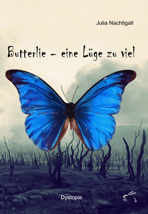 Buchcover Butterlie – eine Lüge zu viel | Julia Nachtigall, | EAN 9783961741434 | ISBN 3-96174-143-3 | ISBN 978-3-96174-143-4