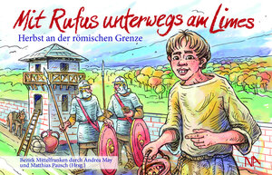 Buchcover Mit Rufus unterwegs am Limes  | EAN 9783961762590 | ISBN 3-96176-259-7 | ISBN 978-3-96176-259-0