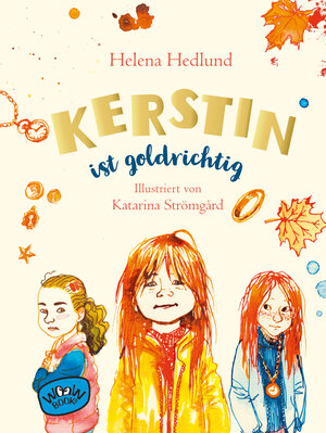 Buchcover Kerstin ist goldrichtig | Helena Hedlund | EAN 9783961770861 | ISBN 3-96177-086-7 | ISBN 978-3-96177-086-1