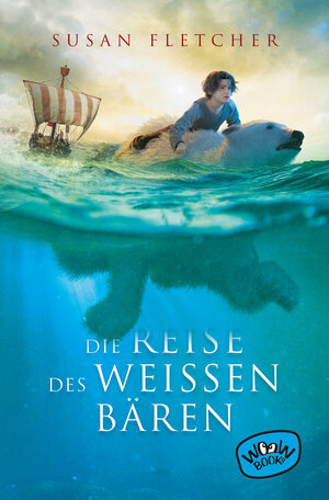 Buchcover Die Reise des weißen Bären | Susan Fletcher | EAN 9783961770939 | ISBN 3-96177-093-X | ISBN 978-3-96177-093-9