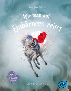 Buchcover Wie man auf Einhörnern reitet | Mariangela Di Fiore | EAN 9783961771196 | ISBN 3-96177-119-7 | ISBN 978-3-96177-119-6