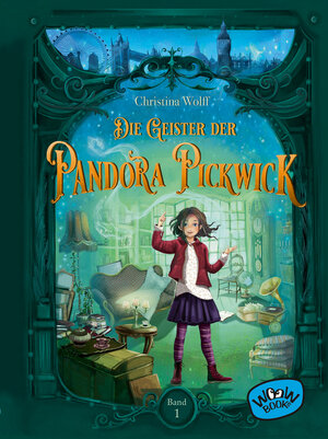 Buchcover Die Geister der Pandora Pickwick (Bd. 1) | Christina Wolff | EAN 9783961771288 | ISBN 3-96177-128-6 | ISBN 978-3-96177-128-8