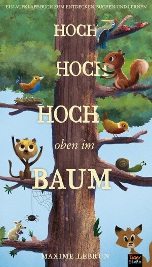 Buchcover Hoch hoch hoch oben im Baum | Jonathan Litton | EAN 9783961851102 | ISBN 3-96185-110-7 | ISBN 978-3-96185-110-2