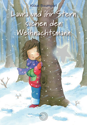 Buchcover Laura und ihr Stern suchen den Weihnachtsmann | Klaus Baumgart | EAN 9783961858057 | ISBN 3-96185-805-5 | ISBN 978-3-96185-805-7