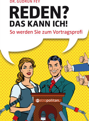 Buchcover Reden? Das kann ich! | Gudrun Fey | EAN 9783961860197 | ISBN 3-96186-019-X | ISBN 978-3-96186-019-7