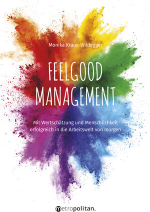 Buchcover Feelgood Management | Monika Kraus-Wildegger | EAN 9783961860203 | ISBN 3-96186-020-3 | ISBN 978-3-96186-020-3