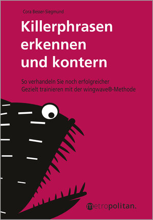 Buchcover Killerphrasen erkennen und kontern | Cora Besser-Siegmund | EAN 9783961860234 | ISBN 3-96186-023-8 | ISBN 978-3-96186-023-4