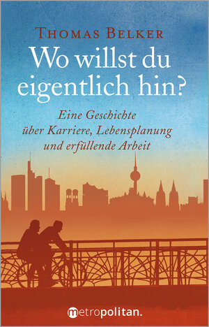 Buchcover Wo willst du eigentlich hin? | Thomas Belker | EAN 9783961860661 | ISBN 3-96186-066-1 | ISBN 978-3-96186-066-1