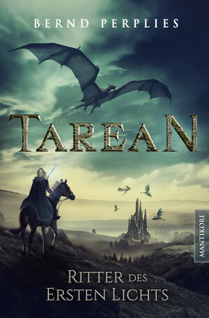 Buchcover Tarean 3 - Ritter des ersten Lichts | Bernd Perplies | EAN 9783961880300 | ISBN 3-96188-030-1 | ISBN 978-3-96188-030-0