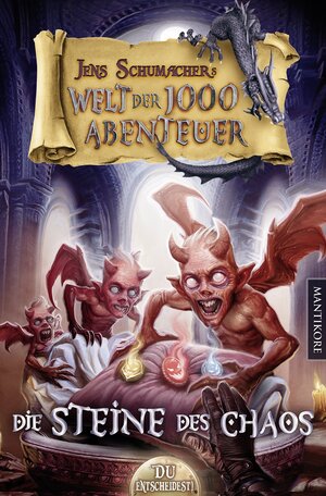 Buchcover Die Welt der 1000 Abenteuer - Die Steine des Chaos: Ein Fantasy-Spielbuch | Jens Schumacher | EAN 9783961880584 | ISBN 3-96188-058-1 | ISBN 978-3-96188-058-4