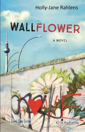 Buchcover Wallflower | Holly-Jane Rahlens | EAN 9783961940868 | ISBN 3-96194-086-X | ISBN 978-3-96194-086-8