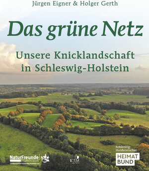 Buchcover Das grüne Netz. Unsere Knicklandschaft in Schleswig-Holstein | Jürgen Eigner | EAN 9783961941162 | ISBN 3-96194-116-5 | ISBN 978-3-96194-116-2