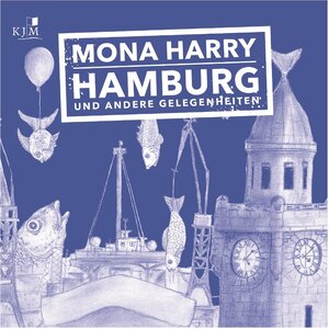 Buchcover Hamburg und andere Gelegenheiten | Mona Harry | EAN 9783961941414 | ISBN 3-96194-141-6 | ISBN 978-3-96194-141-4