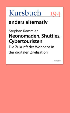 Buchcover Neonomaden, Shuttles, Cybertouristen | Stephan Rammler | EAN 9783961960422 | ISBN 3-96196-042-9 | ISBN 978-3-96196-042-2