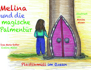 Buchcover Melina und die magische Palmentür | Svea Marie Rotter | EAN 9783962002145 | ISBN 3-96200-214-6 | ISBN 978-3-96200-214-5