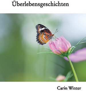 Buchcover Überlebensgeschichten | Carin Winter | EAN 9783962002831 | ISBN 3-96200-283-9 | ISBN 978-3-96200-283-1