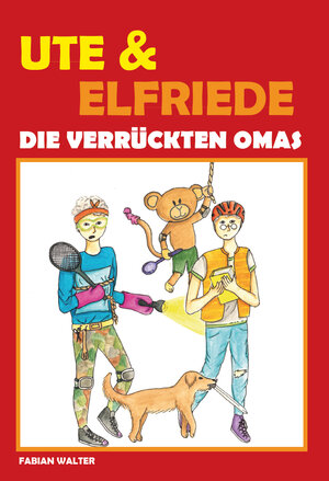 Buchcover Ute & Elfriede | Fabian Walter | EAN 9783962003708 | ISBN 3-96200-370-3 | ISBN 978-3-96200-370-8