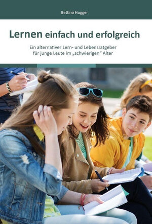 Buchcover Lernen einfach und erfolgreich | Bettina Hugger | EAN 9783962004484 | ISBN 3-96200-448-3 | ISBN 978-3-96200-448-4