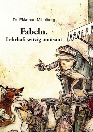 Buchcover Fabeln. | Ekkehart Dr. Mittelberg | EAN 9783962004668 | ISBN 3-96200-466-1 | ISBN 978-3-96200-466-8