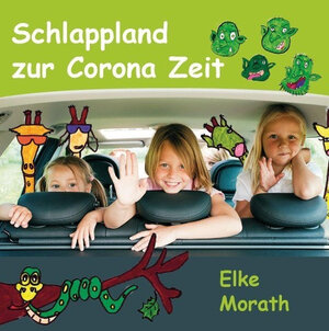 Buchcover Schlappland zur Corona Zeit | Elke Morath | EAN 9783962005139 | ISBN 3-96200-513-7 | ISBN 978-3-96200-513-9