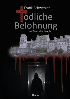 Buchcover Tödliche Belohnung | Frank Schwebler | EAN 9783962007683 | ISBN 3-96200-768-7 | ISBN 978-3-96200-768-3
