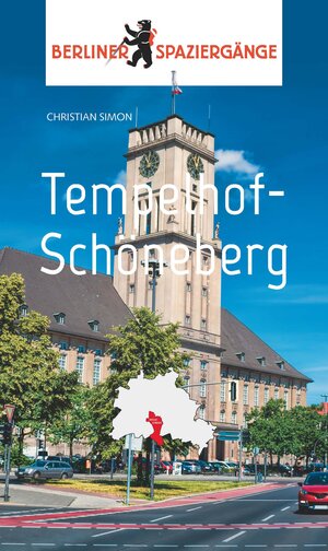 Buchcover Tempelhof - Schöneberg | Christian Simon | EAN 9783962010201 | ISBN 3-96201-020-3 | ISBN 978-3-96201-020-1