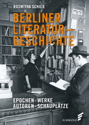Buchcover Berliner Literaturgeschichte | Roswitha Schieb | EAN 9783962010300 | ISBN 3-96201-030-0 | ISBN 978-3-96201-030-0