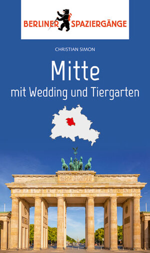 Buchcover Mitte mit Wedding und Tiergarten | Christian Simon | EAN 9783962010317 | ISBN 3-96201-031-9 | ISBN 978-3-96201-031-7
