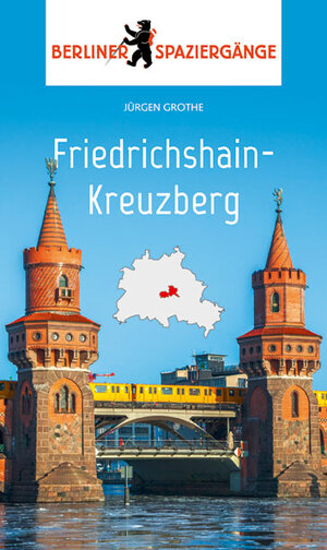 Buchcover Friedrichshain-Kreuzberg | Christian Simon | EAN 9783962010324 | ISBN 3-96201-032-7 | ISBN 978-3-96201-032-4