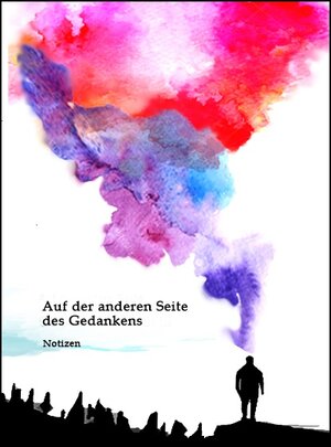 Buchcover Auf der anderen Seite des Gedankens | Bernd Jaeger | EAN 9783962020248 | ISBN 3-96202-024-1 | ISBN 978-3-96202-024-8