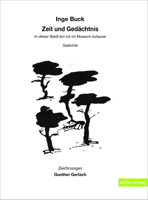 Buchcover Zeit und Gedächtnis | Inge Buck | EAN 9783962020774 | ISBN 3-96202-077-2 | ISBN 978-3-96202-077-4