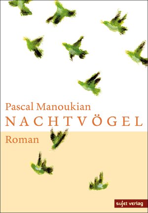 Buchcover Nachtvögel | Pascal Manoukian | EAN 9783962026011 | ISBN 3-96202-601-0 | ISBN 978-3-96202-601-1