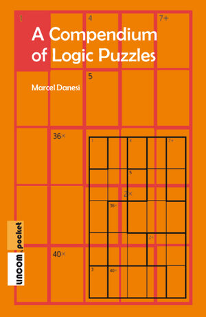 Buchcover A Compendium of Logic Puzzles | Marcel Danesi | EAN 9783962060558 | ISBN 3-96206-055-3 | ISBN 978-3-96206-055-8