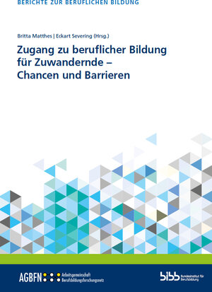 Buchcover Zugang zu beruflicher Bildung für Zuwandernde - Chancen und Barrieren  | EAN 9783962081683 | ISBN 3-96208-168-2 | ISBN 978-3-96208-168-3