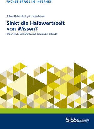 Buchcover Sinkt die Halbwertszeit von Wissen? | Robert Helmrich | EAN 9783962081997 | ISBN 3-96208-199-2 | ISBN 978-3-96208-199-7