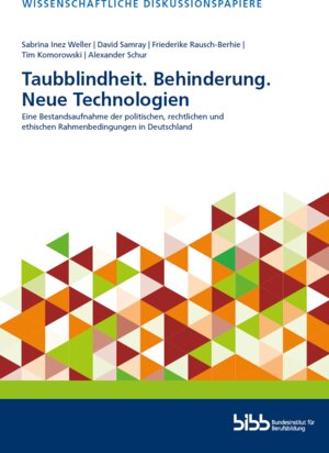 Buchcover Taubblindheit. Behinderung. Neue Technologien | Sabrina Inez Weller | EAN 9783962082956 | ISBN 3-96208-295-6 | ISBN 978-3-96208-295-6
