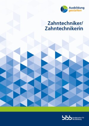 Buchcover Zahntechniker / Zahntechnikerin | Roy Kahl | EAN 9783962083182 | ISBN 3-96208-318-9 | ISBN 978-3-96208-318-2