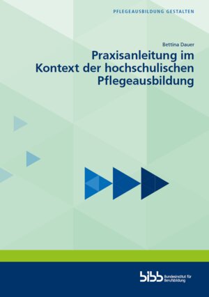 Buchcover Praxisanleitung im Kontext der hochschulischen Pflegeausbildung | Bettina Dauer | EAN 9783962083717 | ISBN 3-96208-371-5 | ISBN 978-3-96208-371-7