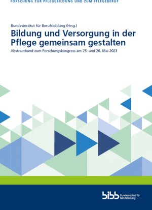 Buchcover Bildung und Versorgung in der Pflege gemeinsam gestalten  | EAN 9783962084141 | ISBN 3-96208-414-2 | ISBN 978-3-96208-414-1