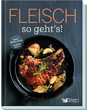 Buchcover Fleisch – so geht’s!  | EAN 9783962110284 | ISBN 3-96211-028-3 | ISBN 978-3-96211-028-4