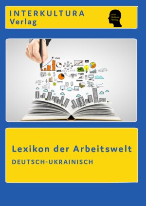 Buchcover Interkultura Lexikon der Arbeitswelt Deutsch-Ukrainisch E-Book  | EAN 9783962130596 | ISBN 3-96213-059-4 | ISBN 978-3-96213-059-6