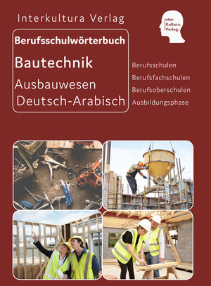 Buchcover Interkultura Berufsschulwörterbuch für Ausbildungsberufen im Ausbauwesen  | EAN 9783962130749 | ISBN 3-96213-074-8 | ISBN 978-3-96213-074-9